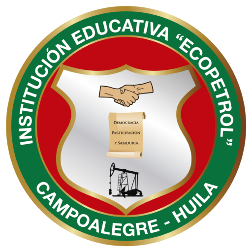 INSTITUCIÓN EDUCATIVA ECOPETROL – CAMPOALEGRE HUILA